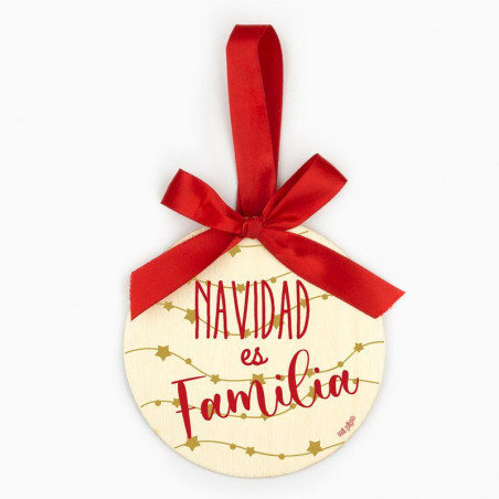 BOLA NAVIDAD MADERA GUIRNALDAS "NAVIDAD ES FAMILIA  "