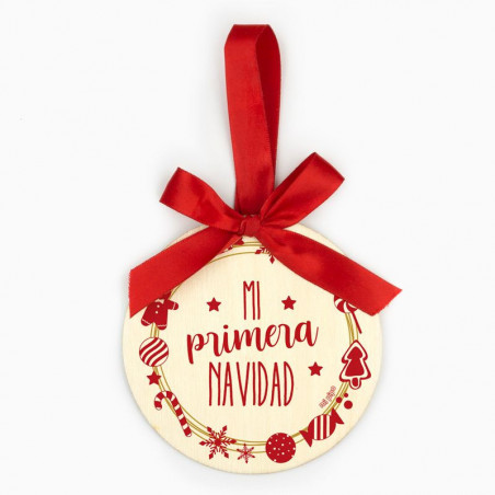 BOLA NAVIDAD MADERA CORONA "MI PRIMERA NAVIDAD"